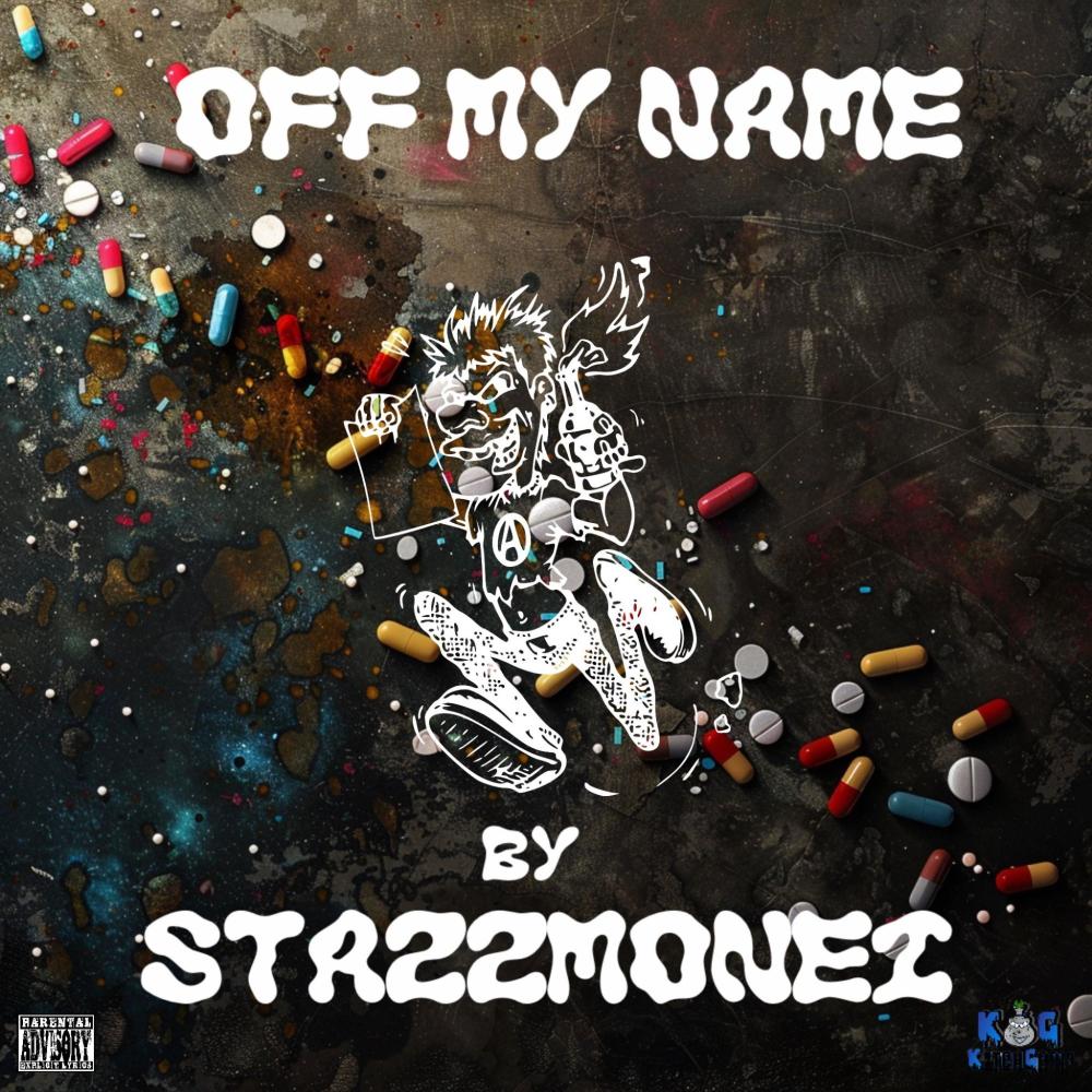 Off My Name (Explicit)