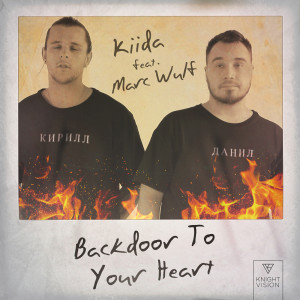 收聽KIIDA的Backdoor To Your Heart (feat. Marc Wulf)歌詞歌曲