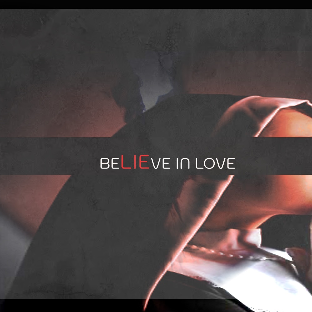 Believe in Love