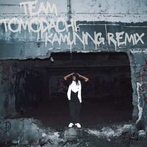 Album TEAM TOMODACHI (Kamuning Remix) [Explicit] from Eyluke