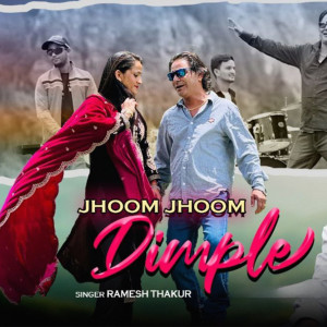 Listen to Jhoom Jhoom Dimple song with lyrics from Ramesh RJ Thakur
