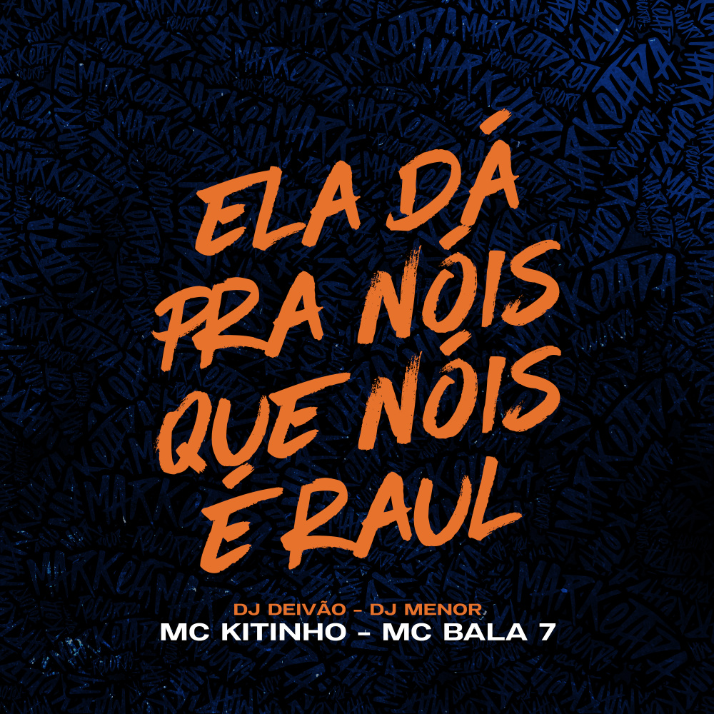 Ela dá pra Nois Que Nois É Raul