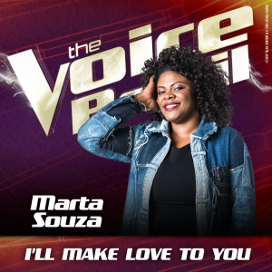 ดาวน์โหลดและฟังเพลง I'll Make Love To You (Ao Vivo No Rio De Janeiro / 2019) พร้อมเนื้อเพลงจาก Marta Souza