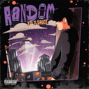 Album Random (Explicit) oleh xolilsauce