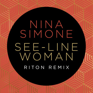 See-Line Woman (Riton Remix)