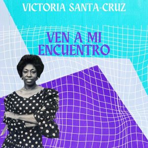 Listen to Los Tamaleros song with lyrics from Victoria Santa Cruz