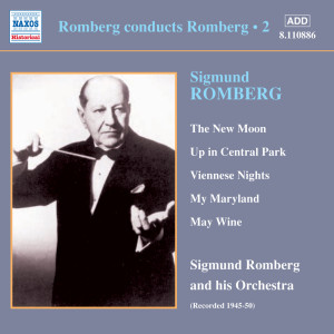Sigmund Romberg的專輯Romberg: Romberg Conducts Romberg, Vol.  2 (1945-1950)