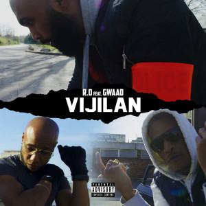 Listen to Vijilan (Explicit) song with lyrics from R.O