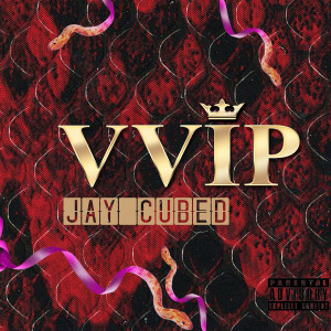 Album VVIP from Jay Cubed