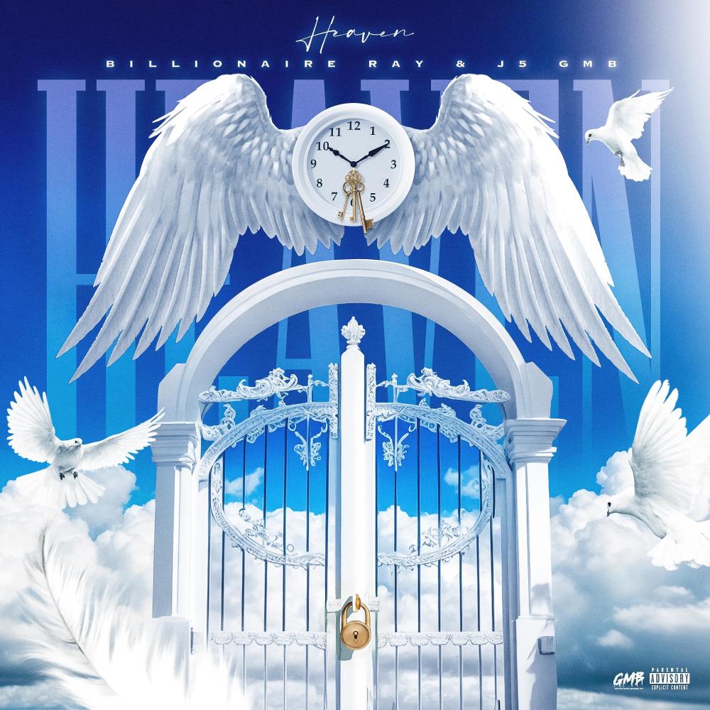 Heaven (feat. Billionaire Ray) (Explicit)