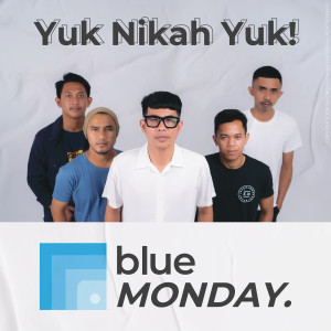 Blue Monday的專輯Yuk Nikah Yuk!