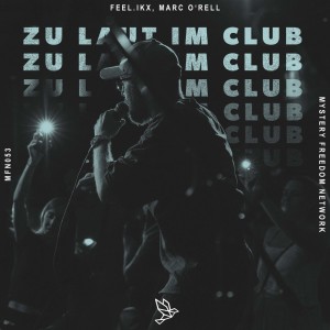 Album Zu Laut Im Club (Radio Mix) from Marc O'rell
