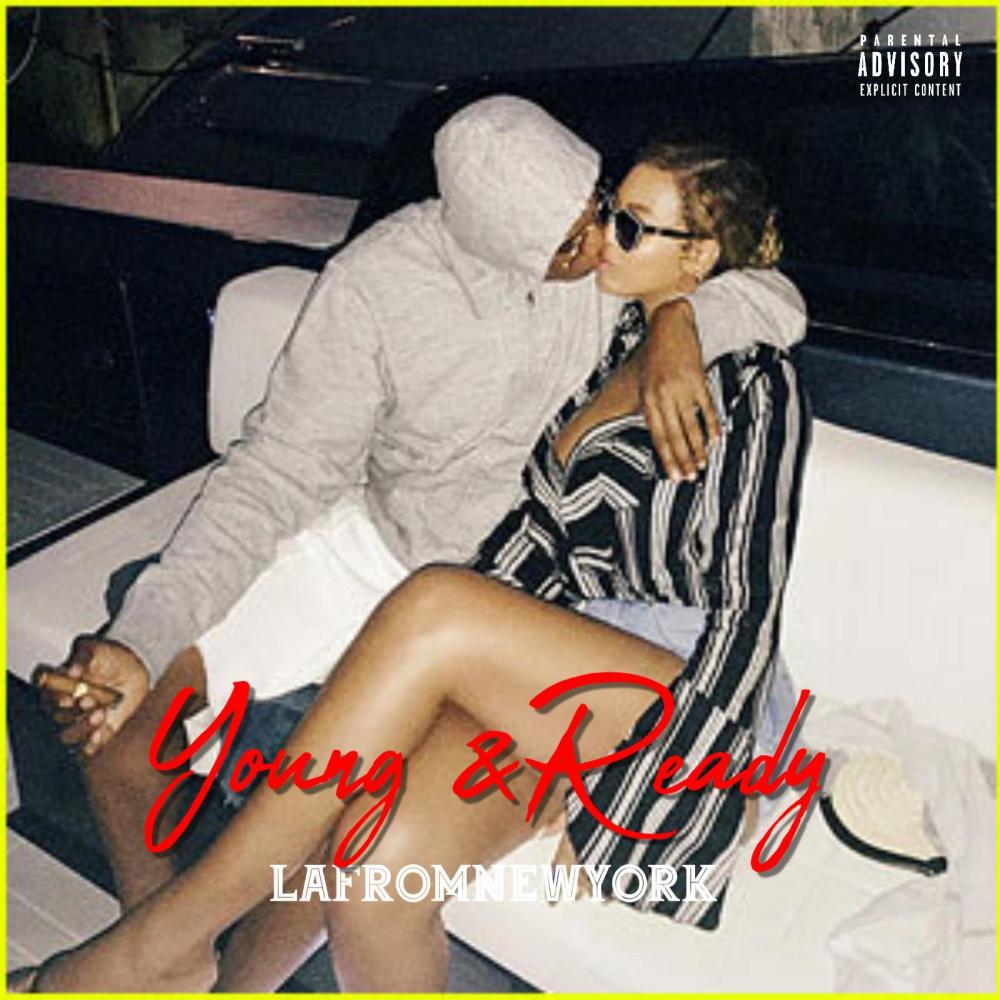 Young & Ready (Explicit)