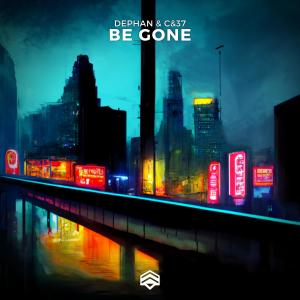 收聽Dephan的Be Gone歌詞歌曲