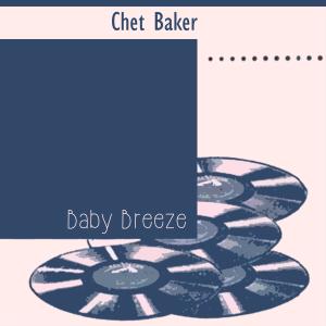 Album Baby Breeze from Chet Baker