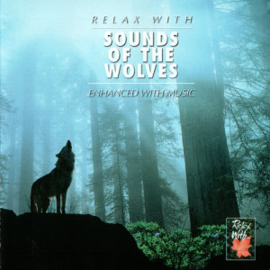 ดาวน์โหลดและฟังเพลง RELAX WITH... SOUND OF THE WOLVES พร้อมเนื้อเพลงจาก Various