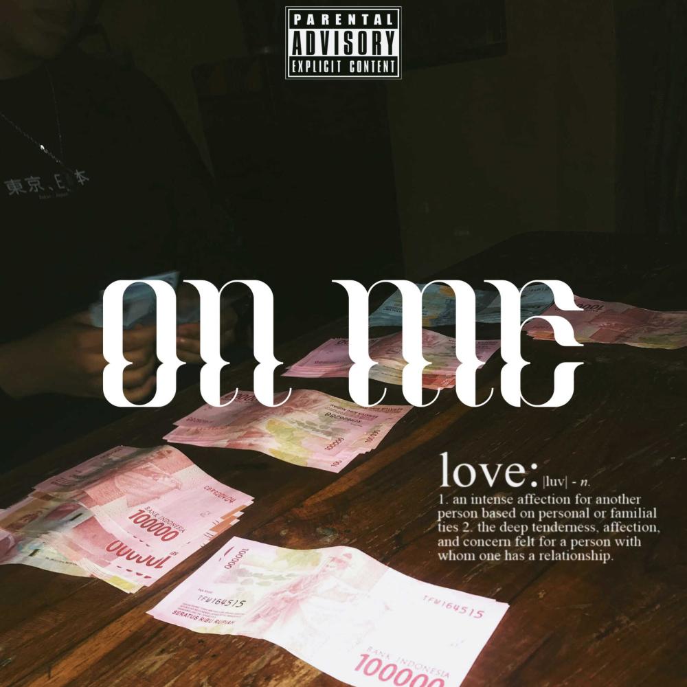 ON ME (feat. Julyykidd & Lxuiev) (Explicit)