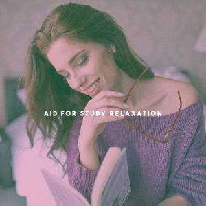 Aid for Study Relaxation