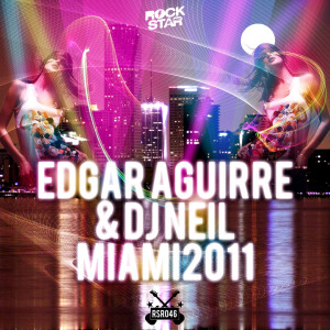 ดาวน์โหลดและฟังเพลง Miami (Original Mix) พร้อมเนื้อเพลงจาก Edgar Aguirre