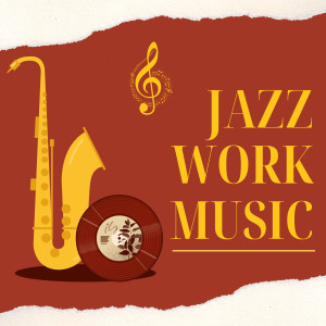 Jazz Work Music的專輯Office Jazz