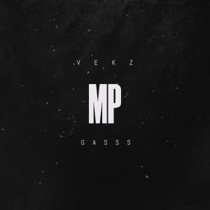 Vekz的專輯MP (feat. Gasss) (Explicit)