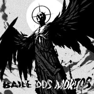 Album BAILE DOS MORTOS from NEBQ