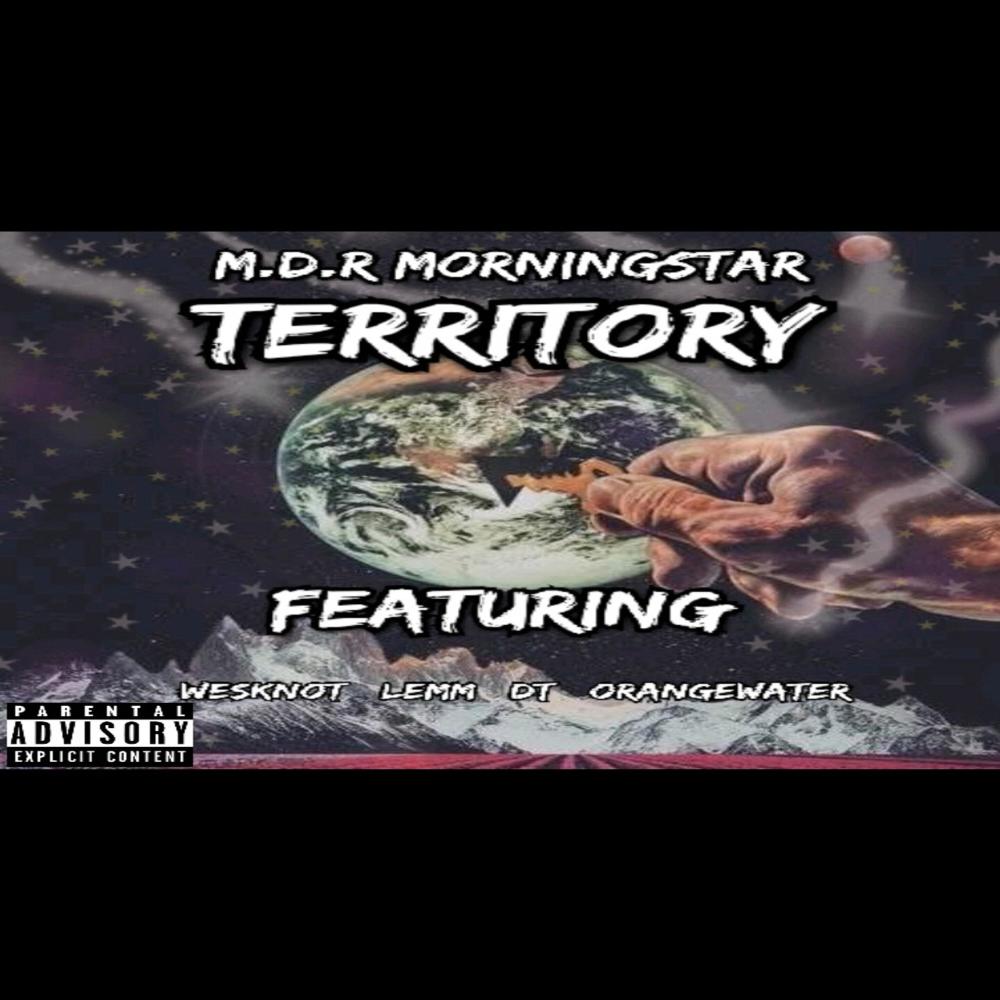 Territory (feat. Lemm, D.T, Wesknot & OrangeWater) (Explicit)
