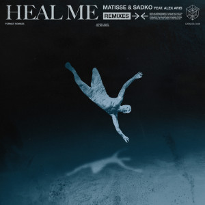 Album Heal Me (Remixes) from Alex Aris