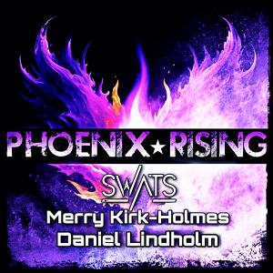 Swats的專輯Phoenix Rising