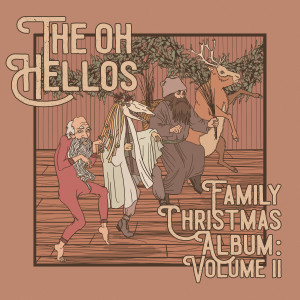 The Oh Hellos的專輯The Oh Hellos' Family Christmas Album: Volume II