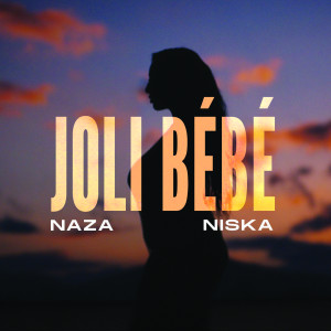 Listen to Joli bébé (Explicit) song with lyrics from Naza