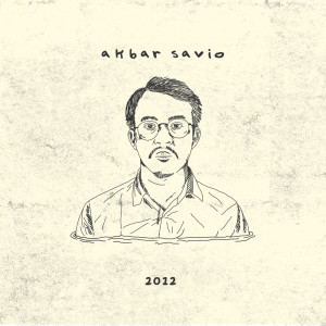 Dengarkan Bukan Hanya Jatuh Cinta lagu dari Akbar Savio dengan lirik