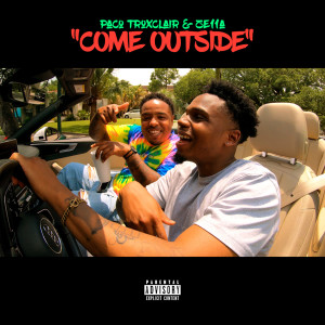 收聽Paco Troxclair的Come Outside (Remix) (Remix|Explicit)歌詞歌曲