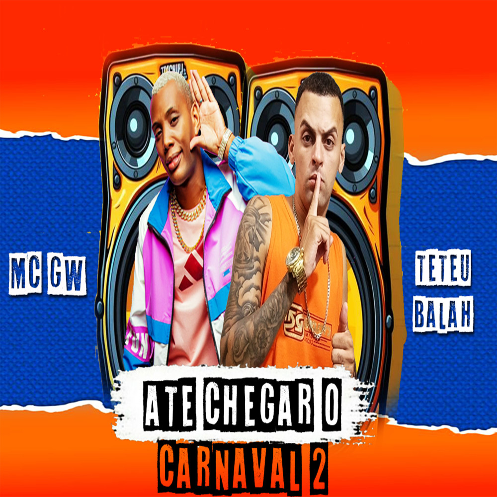 Até Chegar o Carnaval 2 (Explicit)