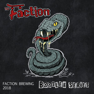 Album Faction Brewing 2018 (Bootleg Series) (Explicit) oleh The Faction