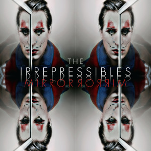 收听The Irrepressibles的In This Shirt (Original)歌词歌曲