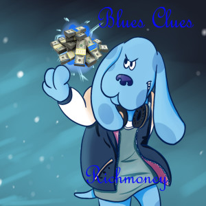 Dengarkan Blues Clues (Explicit) lagu dari Richmoney dengan lirik