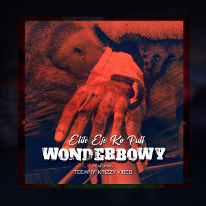 Listen to Ęfilè Eje Ko Puff song with lyrics from WonderBowy