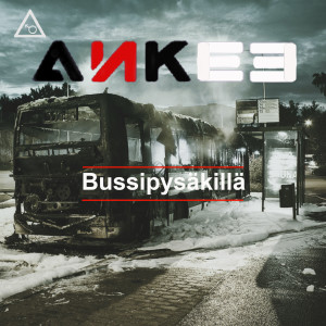 Listen to Bussipysäkillä song with lyrics from Ankee