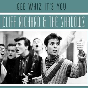 ดาวน์โหลดและฟังเพลง Gee Whiz It's You พร้อมเนื้อเพลงจาก Cliff Richard | The Shadows