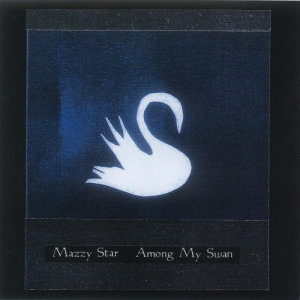 ดาวน์โหลดและฟังเพลง Disappear พร้อมเนื้อเพลงจาก Mazzy Star