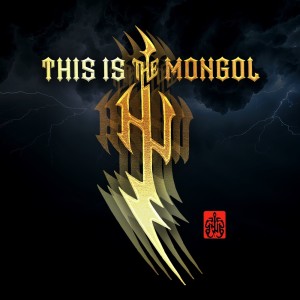 The Hu的專輯This Is Mongol
