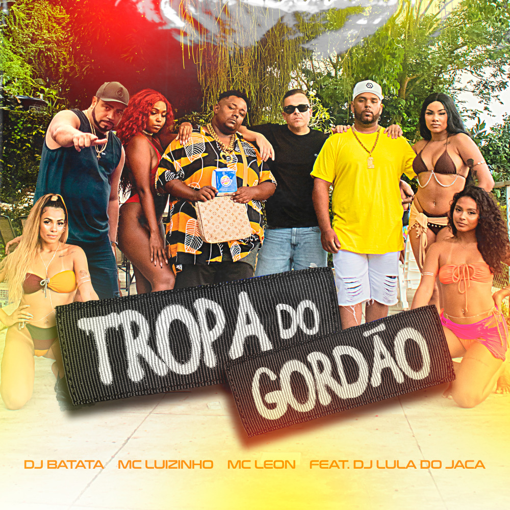 Tropa do Gordão (Explicit)