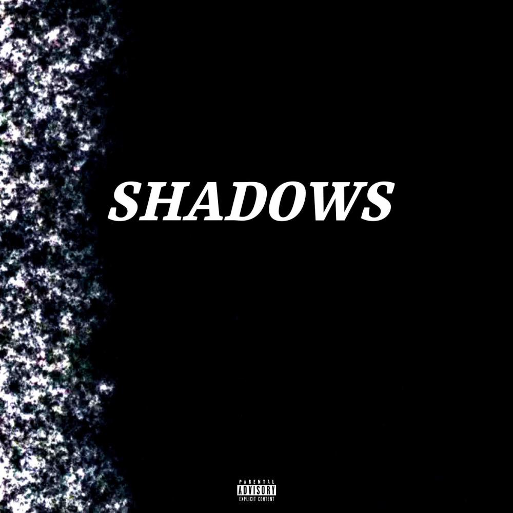 Shadows (Explicit)