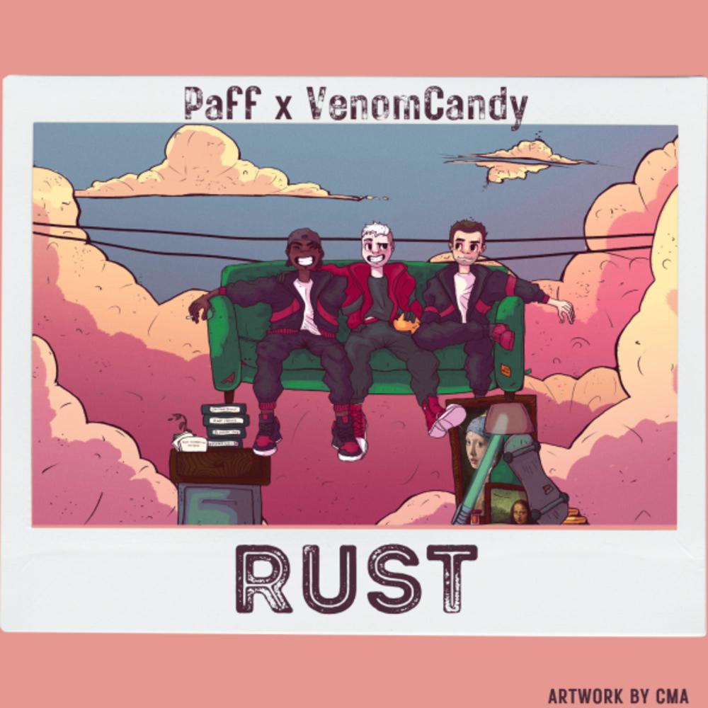 RUST (feat. Paff) (Explicit)
