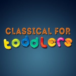 First Baby Classical Collection的專輯Classical for Toddlers