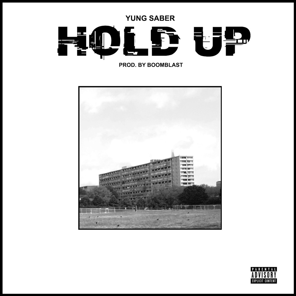 Hold Up (Explicit)