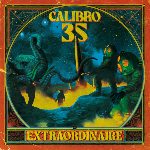 อัลบัม Extraordinaire ศิลปิน Calibro 35