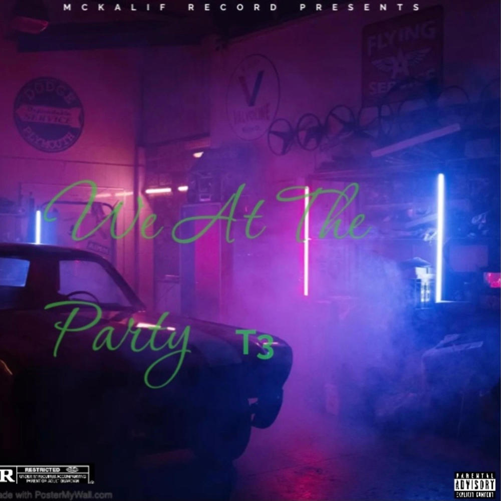 We At The Party (Explicit)
