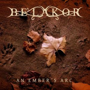 ดาวน์โหลดและฟังเพลง An Ember´s Arc พร้อมเนื้อเพลงจาก Be'lakor